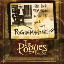 Just Look Them Straight in the Eye and Say ... Pogue Mahone, CD / Box Set Cd Just Look Them Straight in the Eye and Say ... Pogue Mahone, CD / Box Set Cd