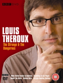 Louis Theroux: The Strange and the Dangerous, DVD DVD Louis Theroux: The Strange and the Dangerous, DVD DVD