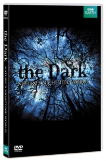 The Dark - Nature's Nighttime World, DVD DVD The Dark - Nature's Nighttime World, DVD DVD