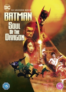 Batman: Soul of the Dragon