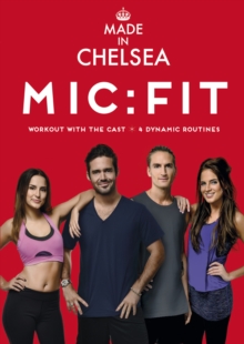 Made in Chelsea: MIC - FIT, DVD DVD Made in Chelsea: MIC - FIT, DVD DVD
