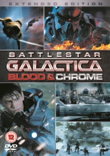 Battlestar Galactica: Blood and Chrome (Extended Edition), DVD DVD Battlestar Galactica: Blood and Chrome (Extended Edition), DVD DVD