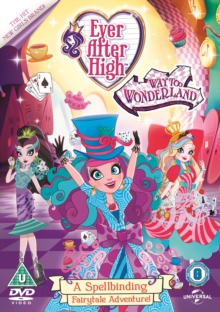 Ever After High: Way Too Wonderland, DVD DVD Ever After High: Way Too Wonderland, DVD DVD