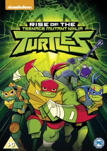 Rise of the Teenage Mutant Ninja Turtles