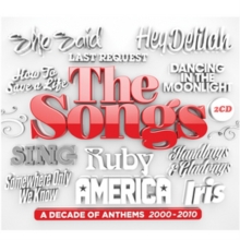 The Songs: A Decade of Anthems 2000-2010, CD / Album Cd The Songs: A Decade of Anthems 2000-2010, CD / Album Cd