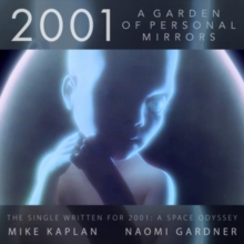2001: A Garden of Personal Mirrors (Limited Edition)