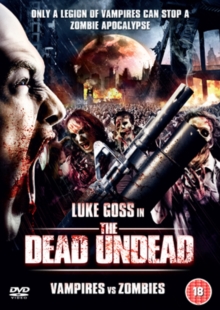 The Dead Undead - Vampires Vs Zombies, DVD DVD The Dead Undead - Vampires Vs Zombies, DVD DVD