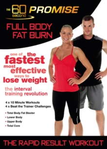 60 Second Promise - Full Body Fat Burn, DVD DVD 60 Second Promise - Full Body Fat Burn, DVD DVD
