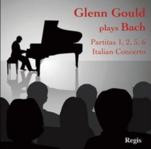 Glenn Gould Plays Bach