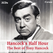 Hancock's Half Hour: The Best Of Tony Hancock