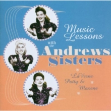 Music Lessons With The Andrews Sisters