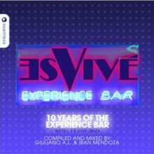 Hotel Es Vive Ibiza: 10 Years of the Experience Bar, CD / Album Cd Hotel Es Vive Ibiza: 10 Years of the Experience Bar, CD / Album Cd