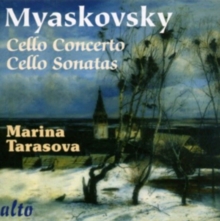 Myaskovsky: Cello Concerto/Cello Sonatas
