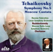 Tchaikovsky: Symphony No. 5/Moscow Cantata
