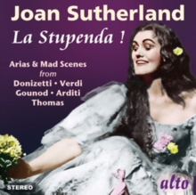 Joan Sutherland, La Stupenda!