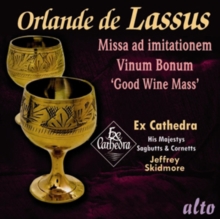 Orlande De Lassus: Missa Ad Imitationem/Vinum Bonum