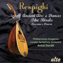 Respighi: Ancient Airs & Dances/The Birds