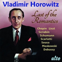 Vladimir Horowitz: Last of the Romantics