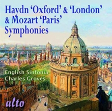 Haydn: 'Oxford' & 'London'/Mozart: 'Paris' Symphonies