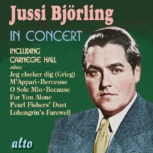 Jussi Bjrling: In Concert (Including Carnegie Hall)