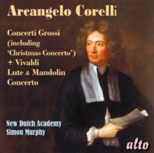 Arcangelo Corelli: Concerti Grossi...