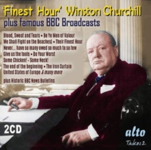 'Finest Hour' Winston Churchill: Plus Famous BBC Broadcasts