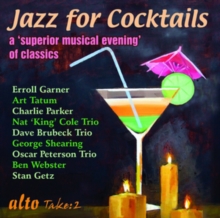 Jazz For Cocktails: A 'Superior Musical Evening' Of Classics