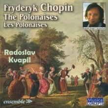 Fryderyk Chopin: The Polonaises (Les Polonaises)