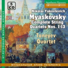 Nikolai Yakovlevich Myaskovsky: Complete String Quartets..