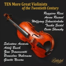 Ten More Great Violinists of the Twentieth Century (Limited Edition)