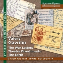 Northern Flowers Valery Alexandrovich Gavrilin, War Letters/...