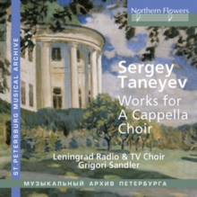 Sergey Taneyev: Works for a Cappella Choir
