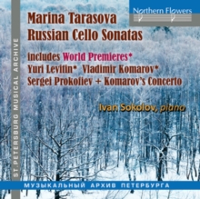 Northern Flowers Levitin/Komarov/Prokofiev, Cello Sonatas