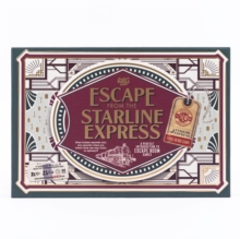 Escape from the Starline Express (Second Edition)