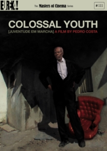 Colossal Youth - The Masters of Cinema Series, DVD DVD Colossal Youth - The Masters of Cinema Series, DVD DVD