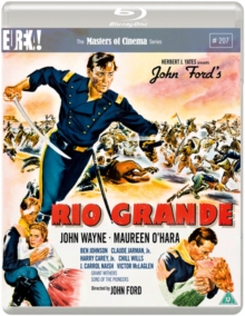 Rio Grande - The Masters of Cinema Series