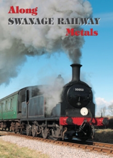 Along Swanage Railway Metals, DVD DVD Along Swanage Railway Metals, DVD DVD