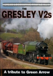 The Gresley V2s, DVD DVD The Gresley V2s, DVD DVD