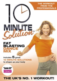 10 Minute Solution Fat Blasting Dance Mix