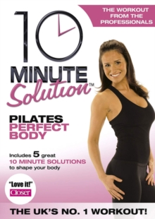 10 Minute Solution: Pilates Perfect Body