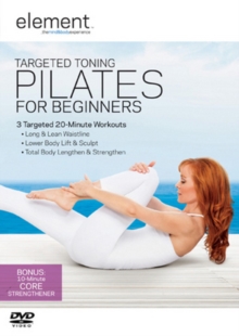 Element: Targeted Toning Pilates for Beginners, DVD DVD Element: Targeted Toning Pilates for Beginners, DVD DVD