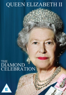 Queen Elizabeth II: The Diamond Celebration, DVD DVD Queen Elizabeth II: The Diamond Celebration, DVD DVD