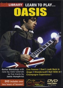 Lick Library: Learn to Play Oasis, DVD DVD Lick Library: Learn to Play Oasis, DVD DVD