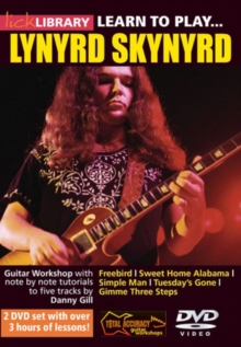 Lick Library: Learn to Play Lynyrd Skynyrd, DVD DVD Lick Library: Learn to Play Lynyrd Skynyrd, DVD DVD