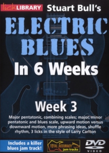 Electric Blues in 6 Weeks With Stuart Bull: Week 3, DVD DVD Electric Blues in 6 Weeks With Stuart Bull: Week 3, DVD DVD
