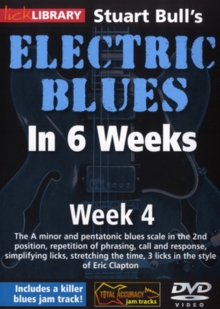 Electric Blues in 6 Weeks With Stuart Bull: Week 4, DVD DVD Electric Blues in 6 Weeks With Stuart Bull: Week 4, DVD DVD
