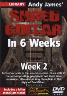 Andy James' Shred Guitar in 6 Weeks: Week 2, DVD DVD Andy James' Shred Guitar in 6 Weeks: Week 2, DVD DVD