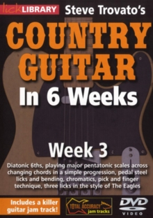 Steve Trovato's Country Guitar in 6 Weeks: Week 3, DVD DVD Steve Trovato's Country Guitar in 6 Weeks: Week 3, DVD DVD