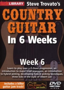 Steve Trovato's Country Guitar in 6 Weeks: Week 6, DVD DVD Steve Trovato's Country Guitar in 6 Weeks: Week 6, DVD DVD