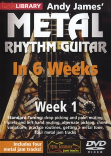 Andy James' Metal Rhythm Guitar in 6 Weeks: Week 1, DVD DVD Andy James' Metal Rhythm Guitar in 6 Weeks: Week 1, DVD DVD